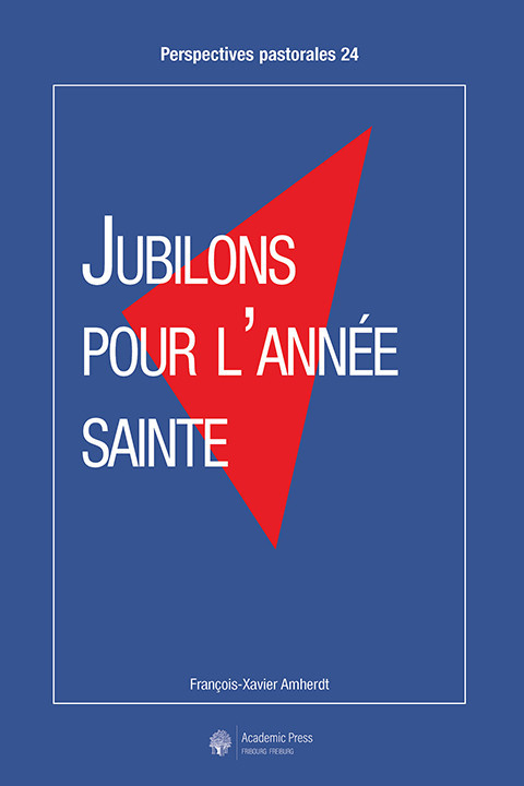 Jubilons pour l'année sainte